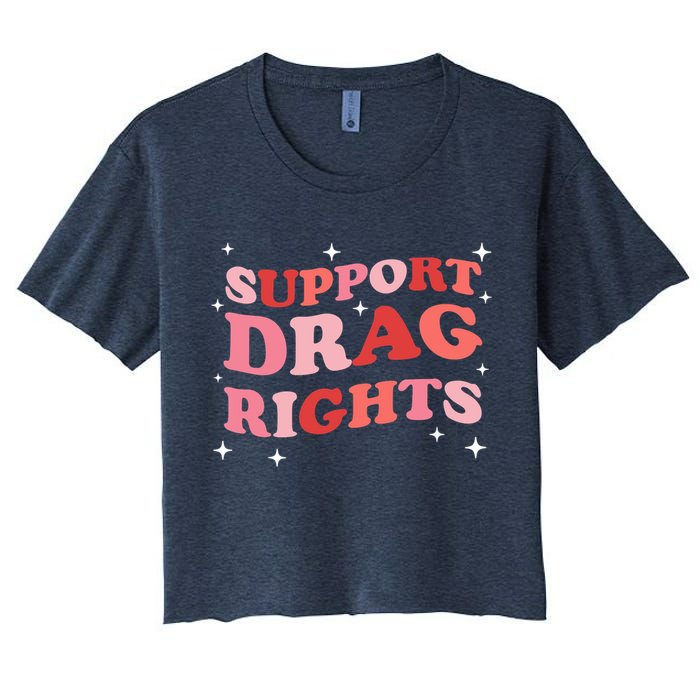 Support Drag Rights Drag Show Supporter Sassy Drag Queen Crop Top