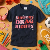 Support Drag Rights Drag Show Supporter Sassy Drag Queen Kids T-Shirt