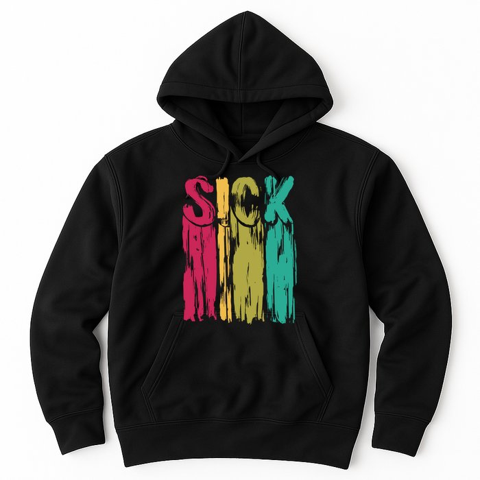 Sick Drip Retro Hoodie