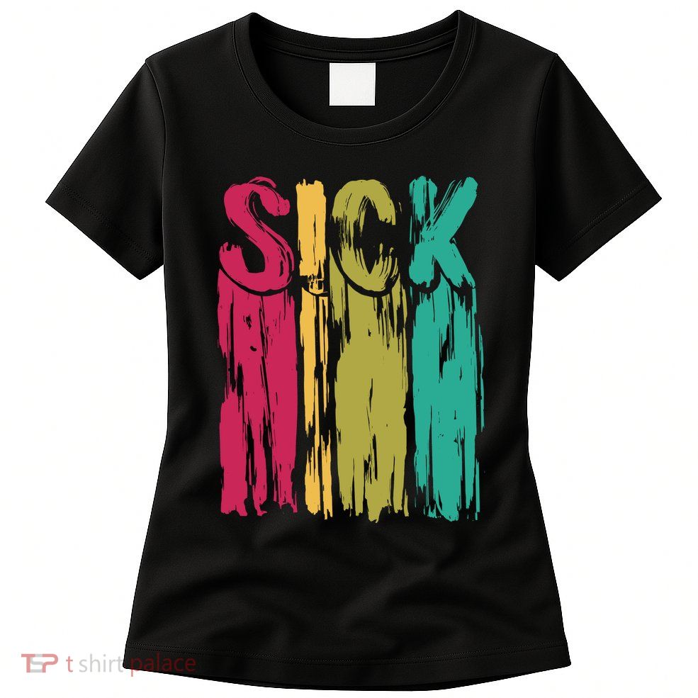 Sick Drip Retro Womens T-Shirt