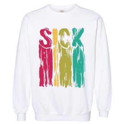 Sick Drip Retro Garment-Dyed Sweatshirt