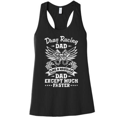 Street Drag Racing Dad Like A Regular Dad Just Cooler Women's Racerback Tank