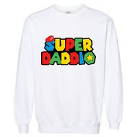 Super Daddio Retro Video Game Fathers Day Dad Gaming Garment-Dyed Sweatshirt