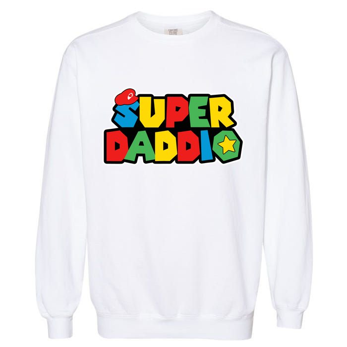 Super Daddio Retro Video Game Fathers Day Dad Gaming Garment-Dyed Sweatshirt