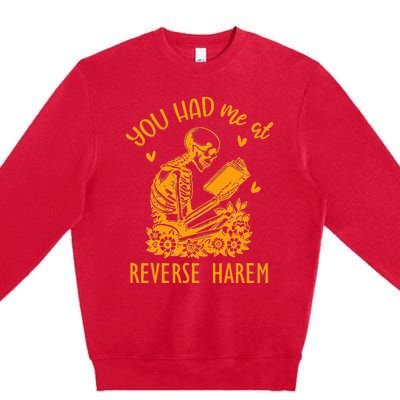 Smutty Dark Romance You Had Me At Reverse Harem Spicy Books Premium Crewneck Sweatshirt