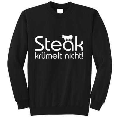 Steak DoesnT Stroll Sweatshirt