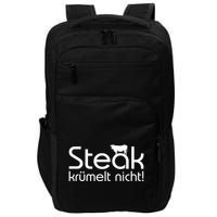 Steak DoesnT Stroll Impact Tech Backpack