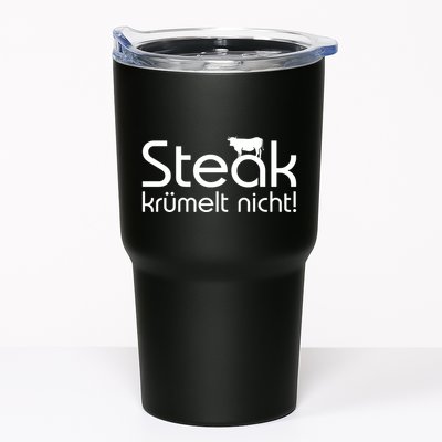 Steak DoesnT Stroll Tumbler