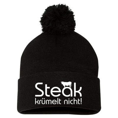 Steak DoesnT Stroll Pom Pom 12in Knit Beanie