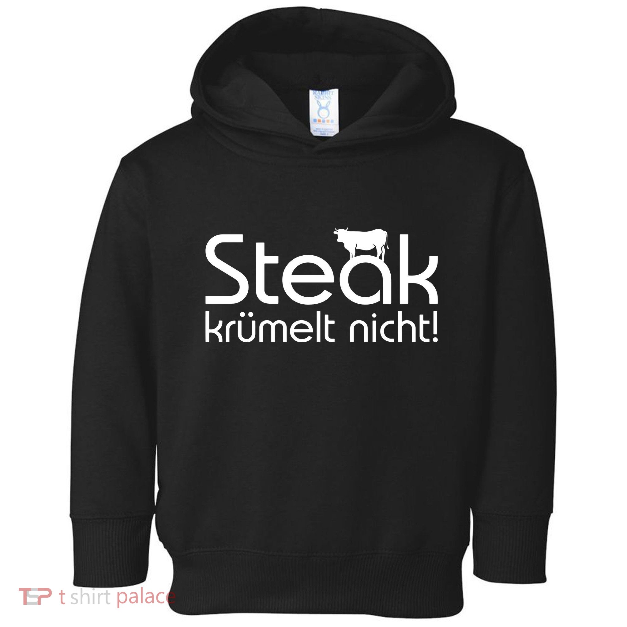 Steak DoesnT Stroll Toddler Hoodie