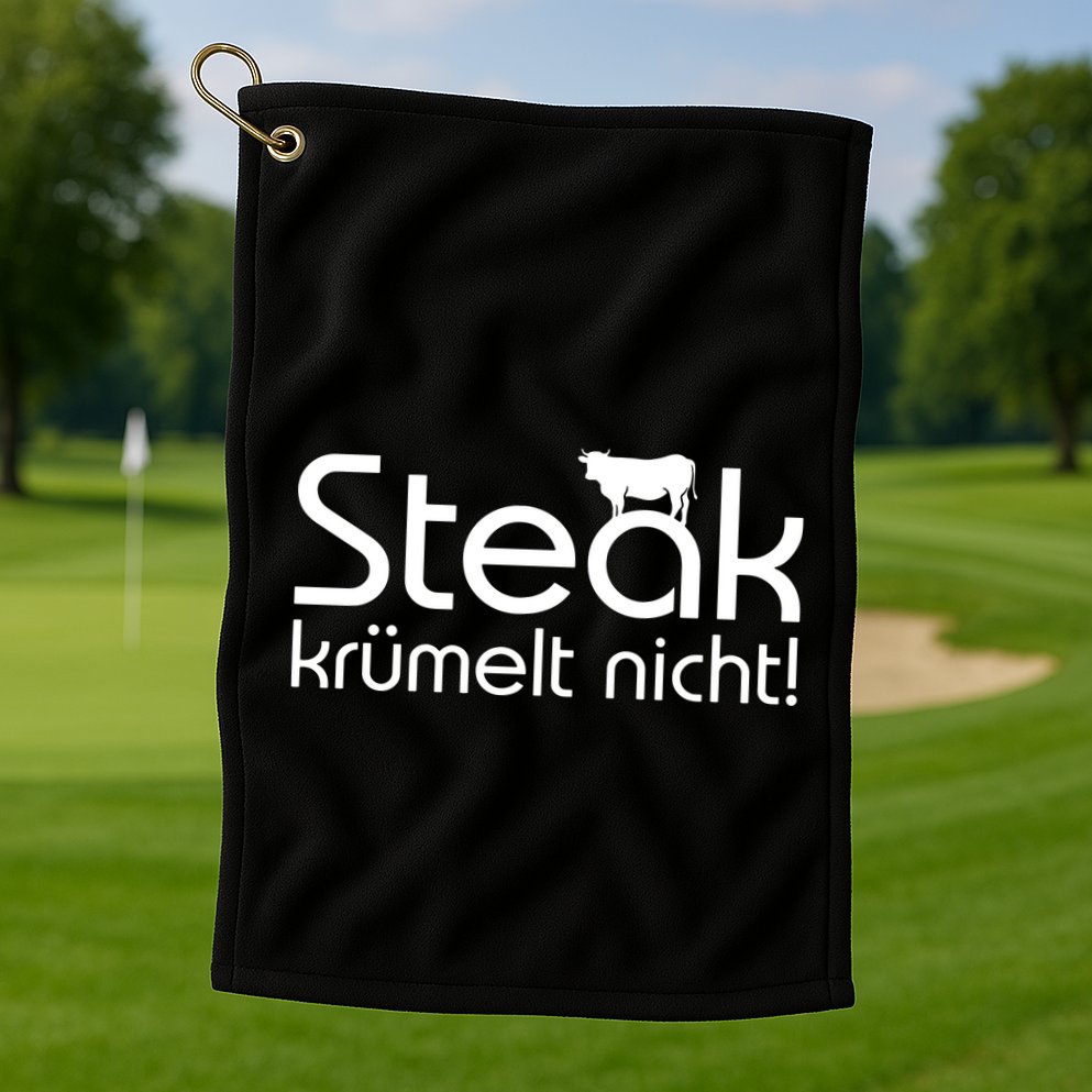 Steak DoesnT Stroll Golf Towel