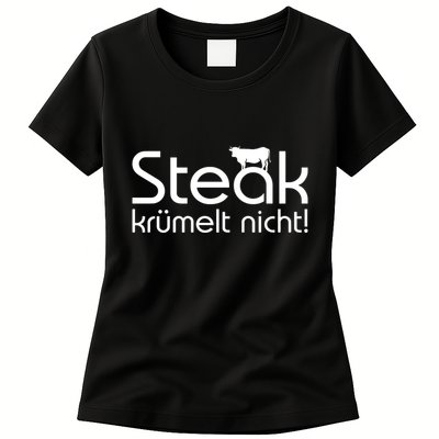 Steak DoesnT Stroll Womens T-Shirt