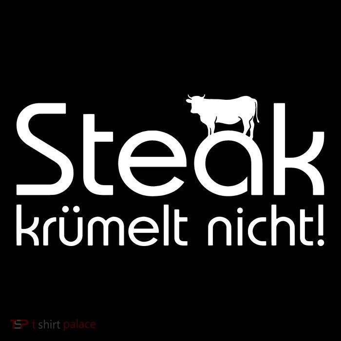 Steak DoesnT Stroll Kids T-Shirt