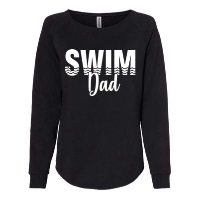 Swim Dad Swimmer Water Sports Swimming Gift Womens California Wash Sweatshirt