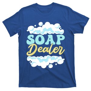 Soap Dealer Soap Making Soap Maker Gift T-Shirt