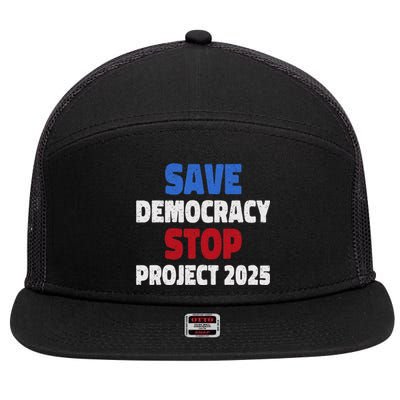 Save Democracy Stop Project 2025 Presidential Election 7 Panel Mesh Trucker Snapback Hat