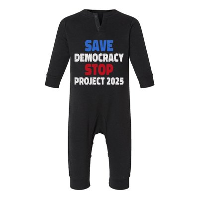 Save Democracy Stop Project 2025 Presidential Election Infant Fleece One Piece