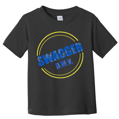 Swagger Dmv Toddler T-Shirt