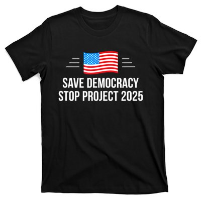 Save Democracy Stop Project 2025 T-Shirt