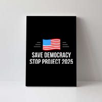 Save Democracy Stop Project 2025 Canvas