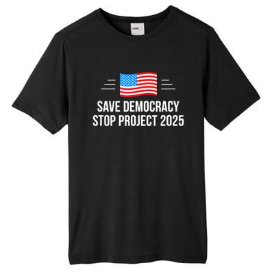 Save Democracy Stop Project 2025 Tall Fusion ChromaSoft Performance T-Shirt