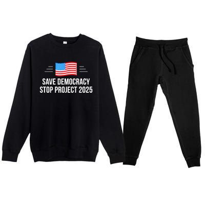 Save Democracy Stop Project 2025 Premium Crewneck Sweatsuit Set