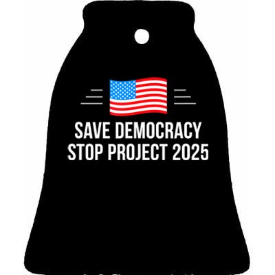 Save Democracy Stop Project 2025 Ceramic Bell Ornament