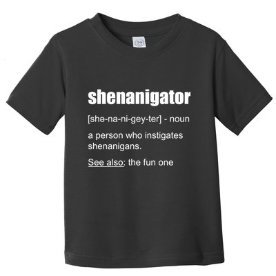 Shenanigator Definition Toddler T-Shirt