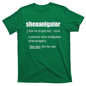 Shenanigator Definition Saint Patrick Day T-Shirt