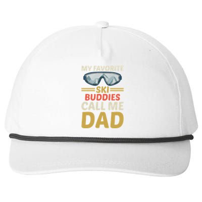 Skiing Dad Ski Dad Ski My Favorite Ski Buddies Call Me Dad Gift Snapback Five-Panel Rope Hat