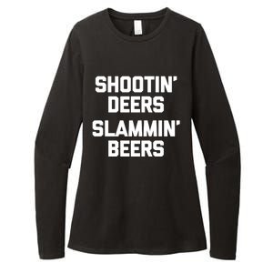 Shootin Deers Slammin Beers Funny Deer Hunter Hunting Gift Womens CVC Long Sleeve Shirt