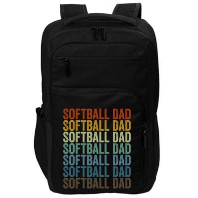 Softball Dad Softball Dad Gift Impact Tech Backpack
