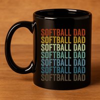 Softball Dad Softball Dad Gift 11oz C Handle Ceramic Mug