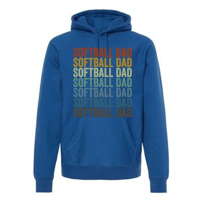 Softball Dad Softball Dad Gift Premium Hoodie