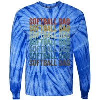 Softball Dad Softball Dad Gift Tie-Dye Long Sleeve Shirt