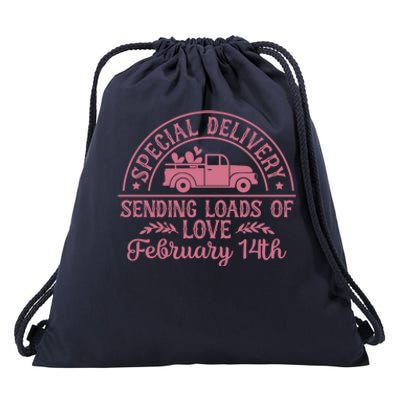 Special Delivery Sending Loads Of Love February 14 Valentine’S Day Drawstring Bag