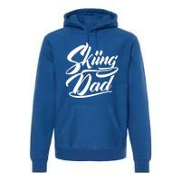 Skiing Dad Ski Skier Father Cute Gift Premium Hoodie