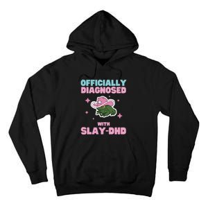 Slay Dhd Tall Hoodie