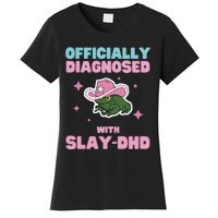 Slay Dhd Women's T-Shirt