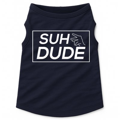 Suh Dude Doggie Tank