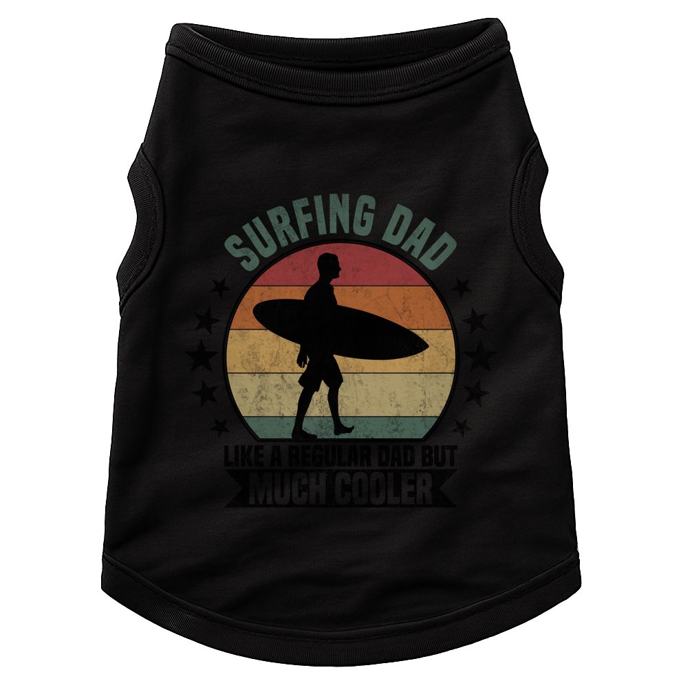 Surfing Dad Surfer Papa Funny Cool Gift Doggie Tank