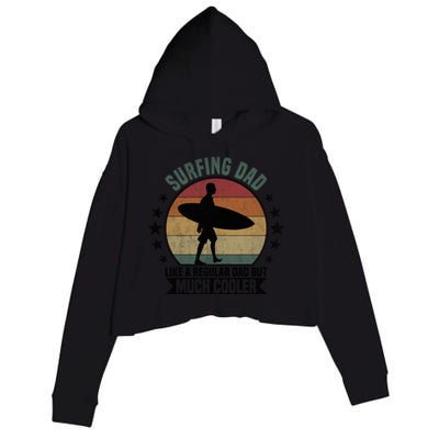 Surfing Dad Surfer Papa Funny Cool Gift Crop Fleece Hoodie