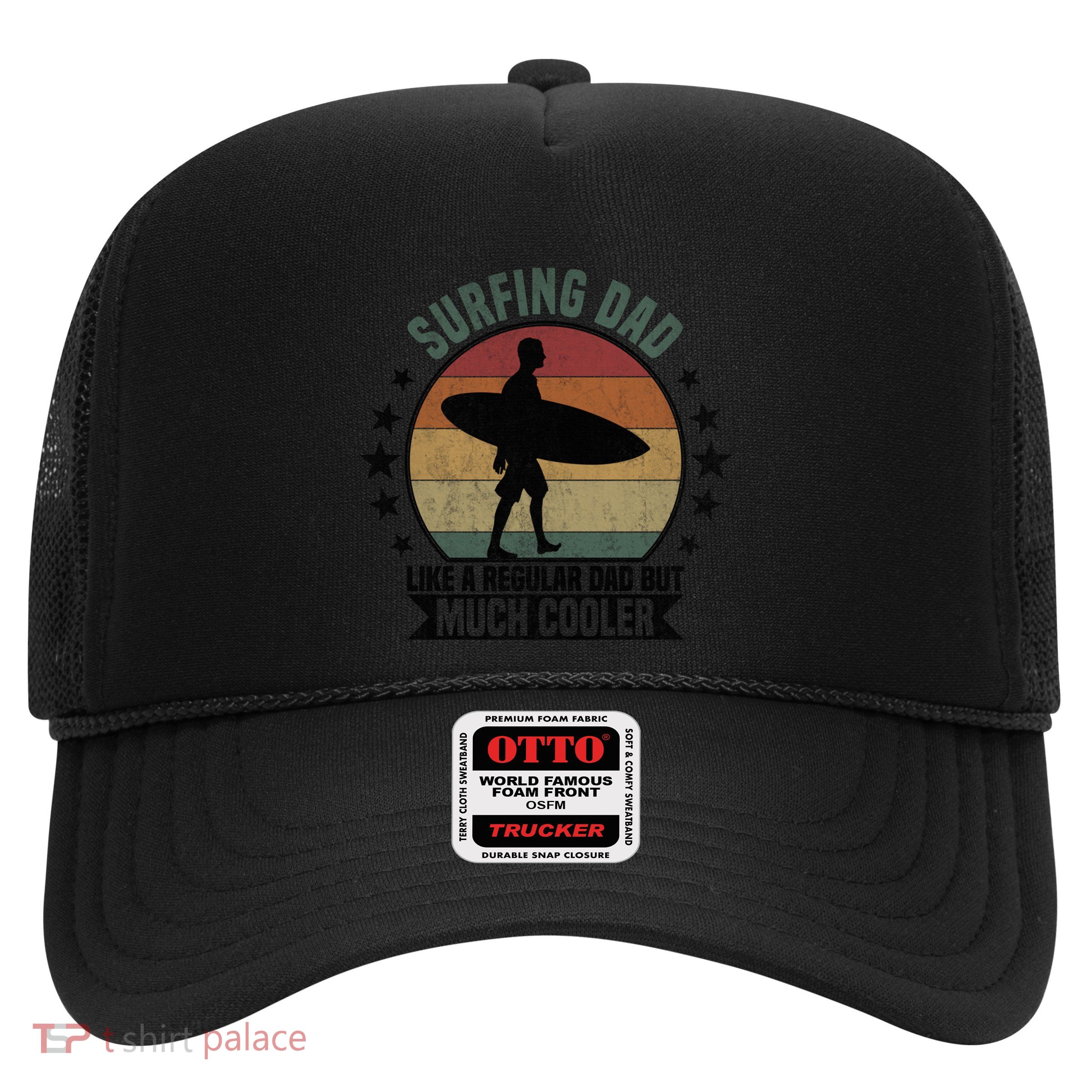 Surfing Dad Surfer Papa Funny Cool Gift Trucker Hat