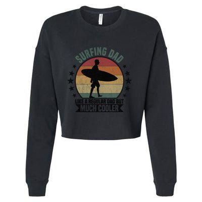 Surfing Dad Surfer Papa Funny Cool Gift Cropped Pullover Crew