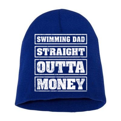 Swimming Dad Straight Outta Money Funny Swimming Fathers Day Meaningful Gift Short Acrylic Beanie