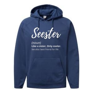 Seester Definition Seester Dictionary Best Sister Ever Gifts Performance Fleece Hoodie