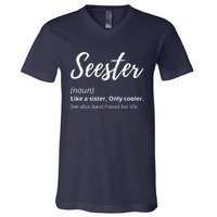 Seester Definition Seester Dictionary Best Sister Ever Gifts V-Neck T-Shirt