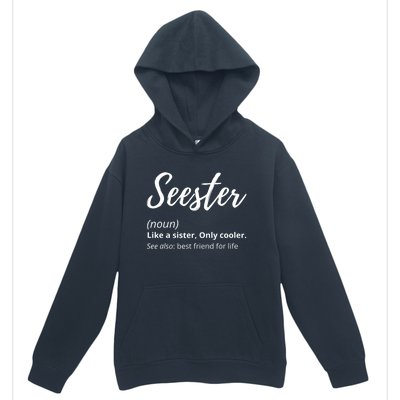 Seester Definition Seester Dictionary Best Sister Ever Gifts Urban Pullover Hoodie