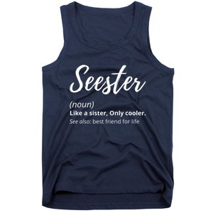 Seester Definition Seester Dictionary Best Sister Ever Gifts Tank Top