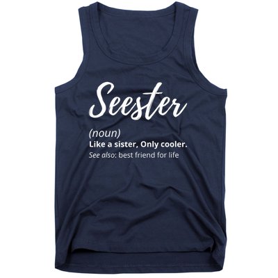 Seester Definition Seester Dictionary Best Sister Ever Gifts Tank Top